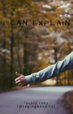 // I Can Explain // An Original Story