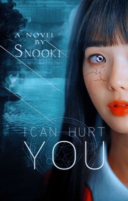 I Can Hurt You ✓