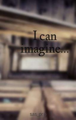 I can imagine...