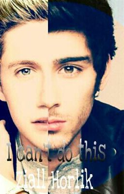 I can't do this - Ziall Fan Fiction