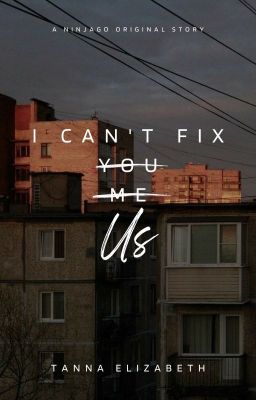 I Can't Fix Us