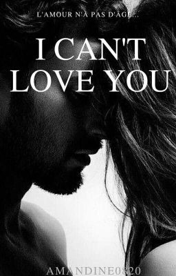 I can't love you