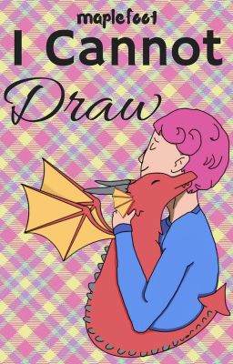 I Cannot Draw