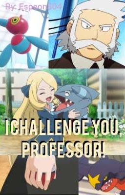 I Challenge You, Professor!