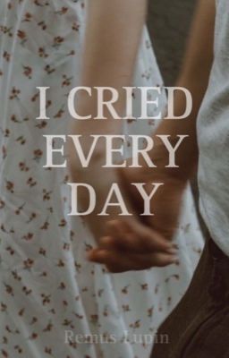 I cried every day I Remus Lupin