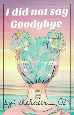 I did not say Goodybye (Completed)