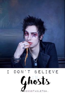 I Don't Believe in Ghosts {Remington Leith}