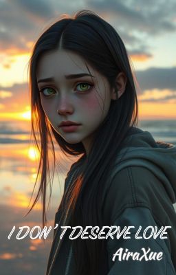 I Don't Deserve Love: Nathaniel