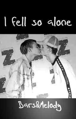 I feel so alone | Bars&Melody