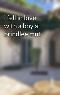 i fell in love with a boy at brindlee mnt