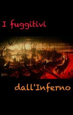 I fuggitivi dall'Inferno