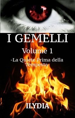 I Gemelli - Volume 1 - La Quiete Prima della Tempesta 