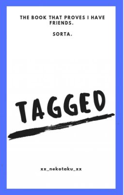 I Got Tagged