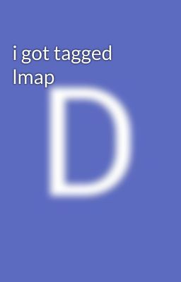 i got tagged lmap