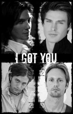 I Got You! {Completed}