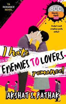 I hate ENEMIES TO LOVERS romance!