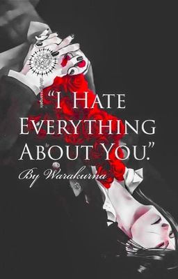 I Hate Everything About You