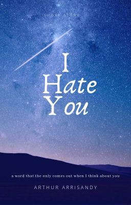  I Hate You Short Story 