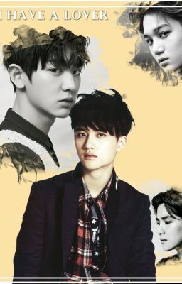 I HAVE A LOVER [Chansoo - Kaisoo]