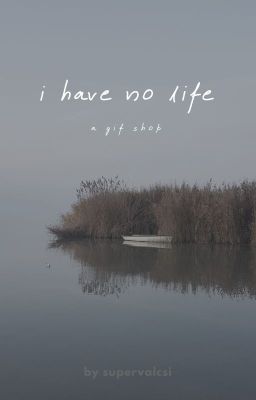 i have no life || gif shop