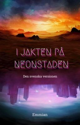 I jakten på Neonstaden