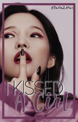 *꧁🍆𑁍I KISSED A GIRL𑁍🍆꧂  ⋰Ye Ji x So Yeon⋱ «♾1.S♾» «✔️TERMINADA✔️»