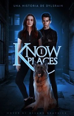 I KNOW PLACES   ❅   teen wolf