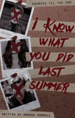 I Know What You Did Last Summer