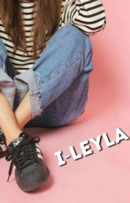 I-LEYLA