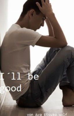 I'll be good (OneShot)