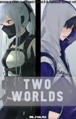 I'll Become a Villain in my Next Life Part 3 Volume 8 (Two Worlds)