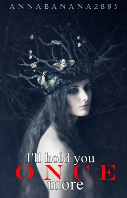 I'll hold you once more. [LOTR FanFiction]