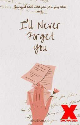 I'll Never Forget You (Pria-pria yang telah mati)