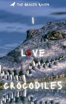 i love crocodiles ┃🖋