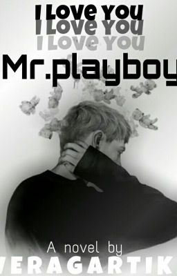 I Love U 'Mr.Playboy' 