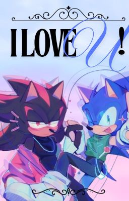 - I love u! (T1) - SONADOW / SHADONIC