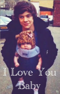 I Love You Baby {Larry MPreg} (TBFO Book 3) *Completed*