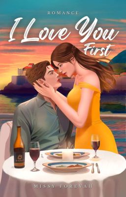 I Love You First (PUBLISHED)