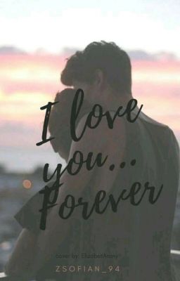 I love you...Forever