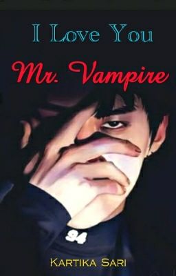 I Love You Mr. Vampire #complete