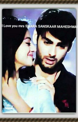 I Love you mrs Swara Sanskaar Maheshwari