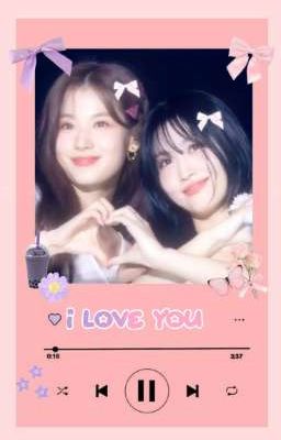 I Love You - Samo (Sana & Momo) [Twice]