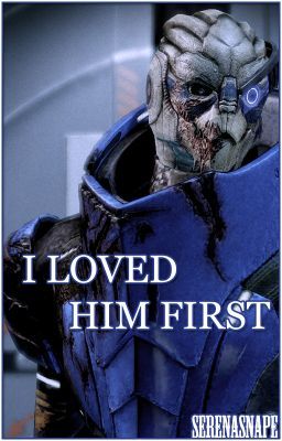 I Loved Him First