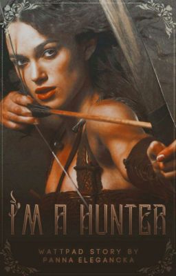  I'm a Hunter