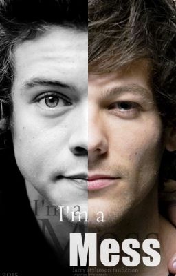 I'm a Mess (Larry Stylinson)