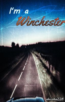 I'm a Winchester