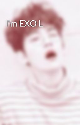 I'm EXO L