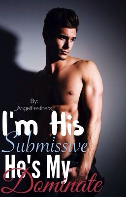 I'm His Submissive, He's My Dominate⚠Discontinued NEWBOOK-OUT⚠