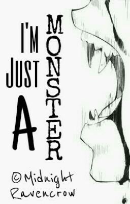 I'm Just A Monster [DISCONTINUED]