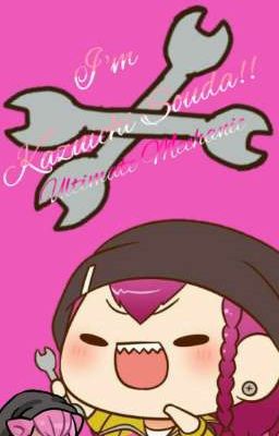 I'm Kazuichi Souda! [] Ultimate Mechanic